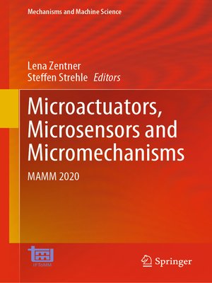 cover image of Microactuators, Microsensors and Micromechanisms